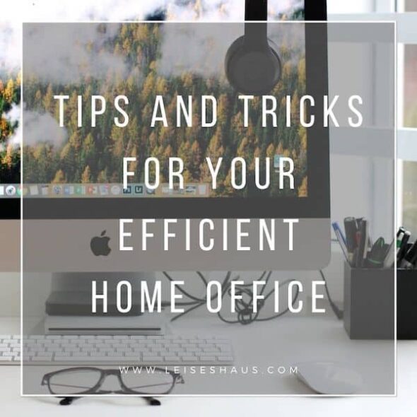 Tips and Tricks for your efficient home office